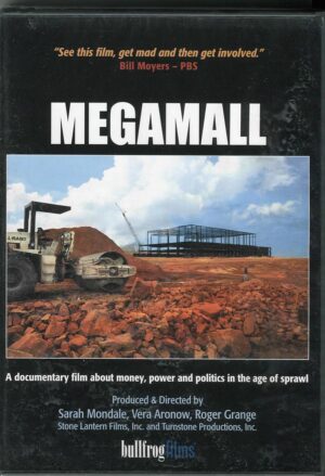 MEGAMALL: Money, Power and Politics in the Age of Sprawl - DVD and Home video license
